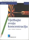 VJEŽBAJTE SVOJU KONCENTRACIJU, 2.izd.