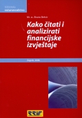 KAKO ČITATI I ANALIZIRATI FINANCIJSKE IZVJEŠTAJE