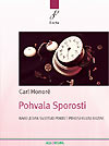 POHVALA SPOROSTI