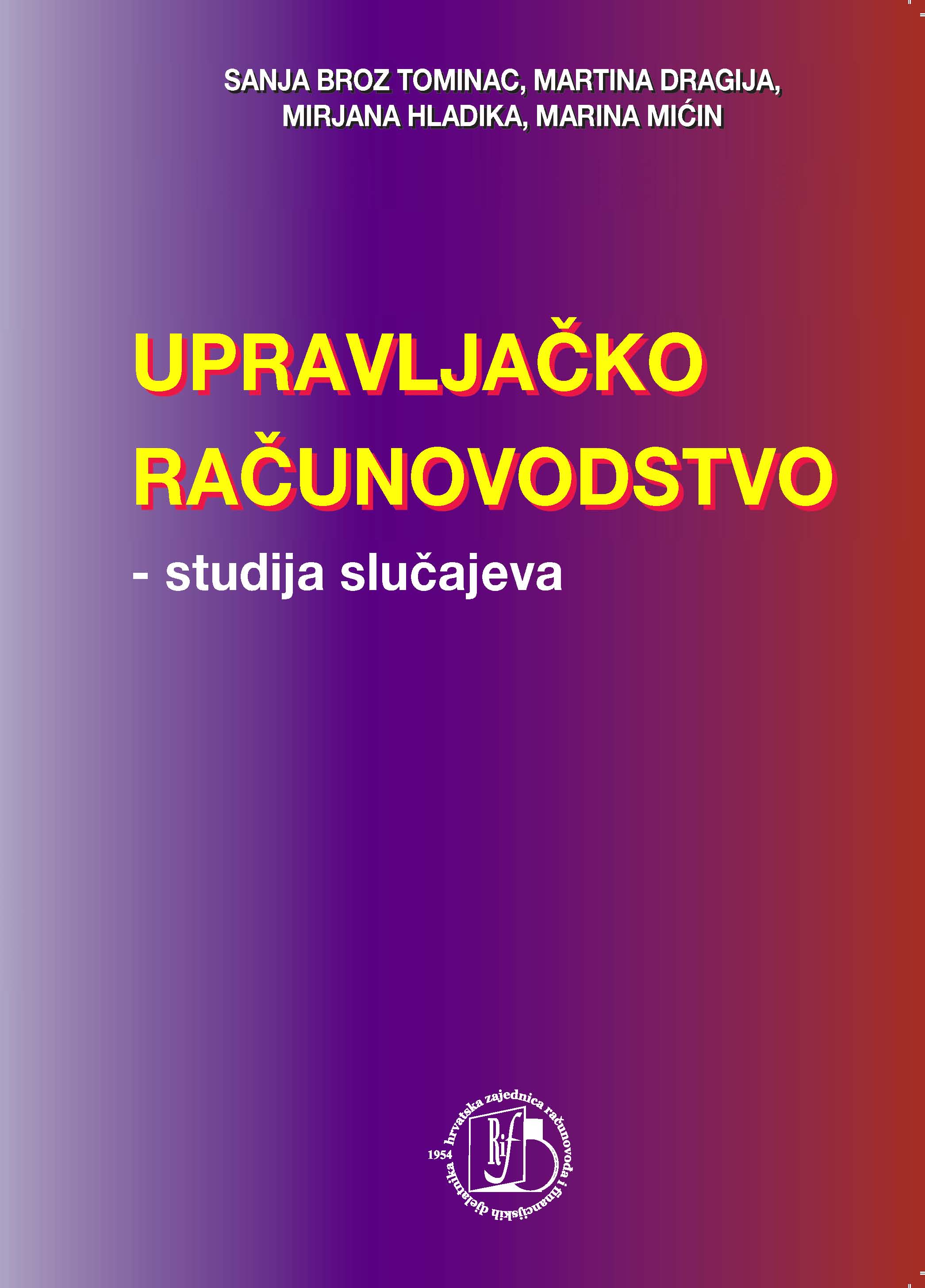 UPRAVLJAČKO RAČUNOVODSTVO, Studija slučajeva