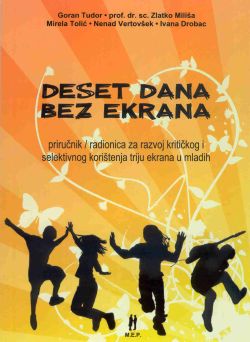 DESET DANA BEZ EKRANA