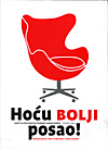 HOĆU BOLJI POSAO 