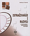 ISTRAŽIVANJE I RAZVOJ U INFORMACIJSKOJ I KOMUNIKACIJSKOJ TEHNOLOGIJI 
