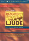 KAKO IZGUBITI PRIJATELJE I NALJUTITI LJUDE