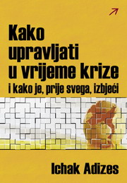 KAKO UPRAVLJATI U VRIJEME KRIZE