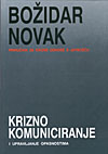 KRIZNO KOMUNICIRANJE I UPRAVLJANJE OPASNOSTIMA 