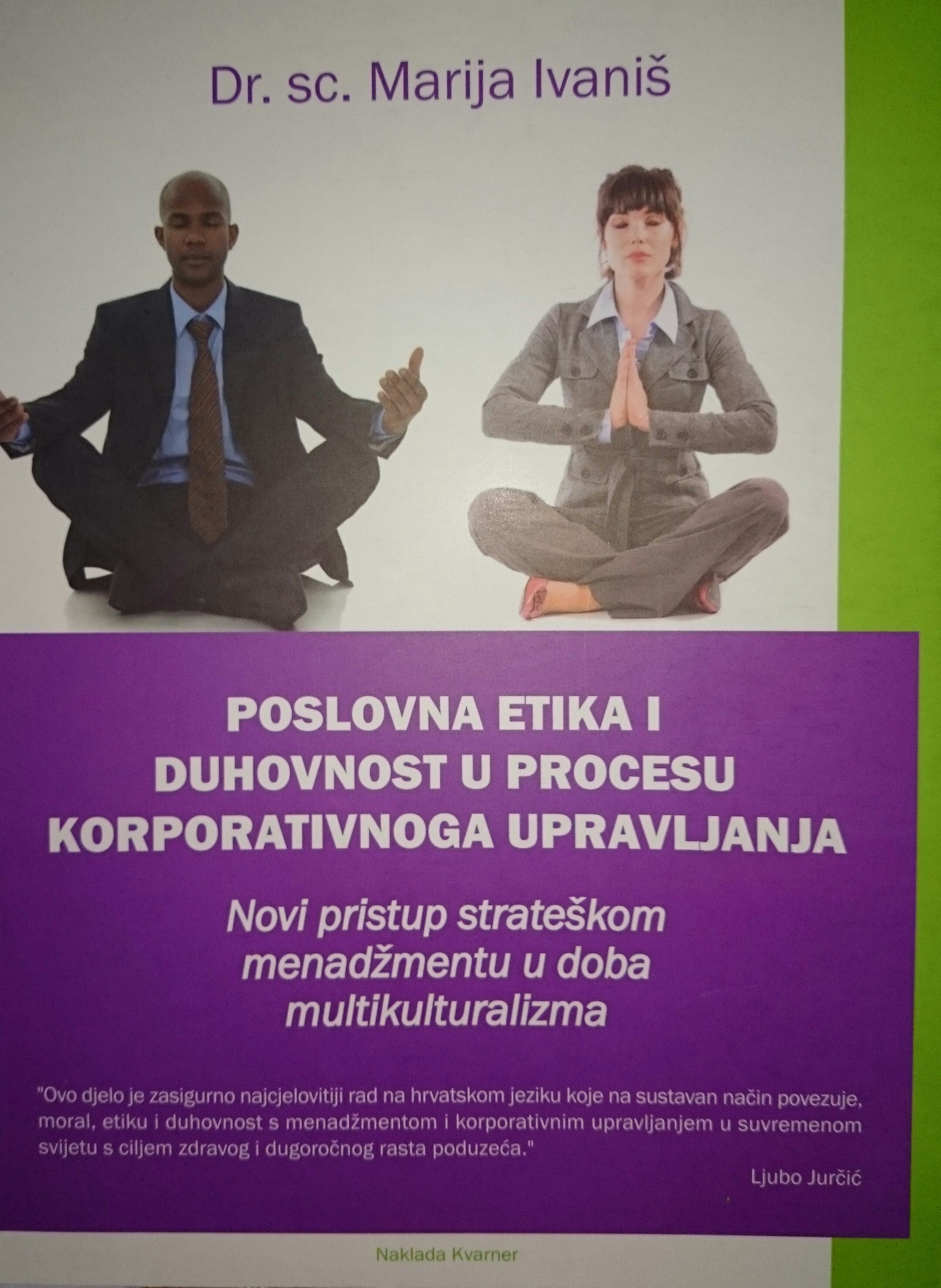 POSLOVNA ETIKA I DUHOVNOST U PROCESU KORPORATIVNOG UPRAVLJANJA