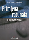 PRIMJENA RAČUNALA U POSLOVNOJ PRAKSI