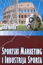 SPORTSKI MARKETING I INDUSTRIJA SPORTA