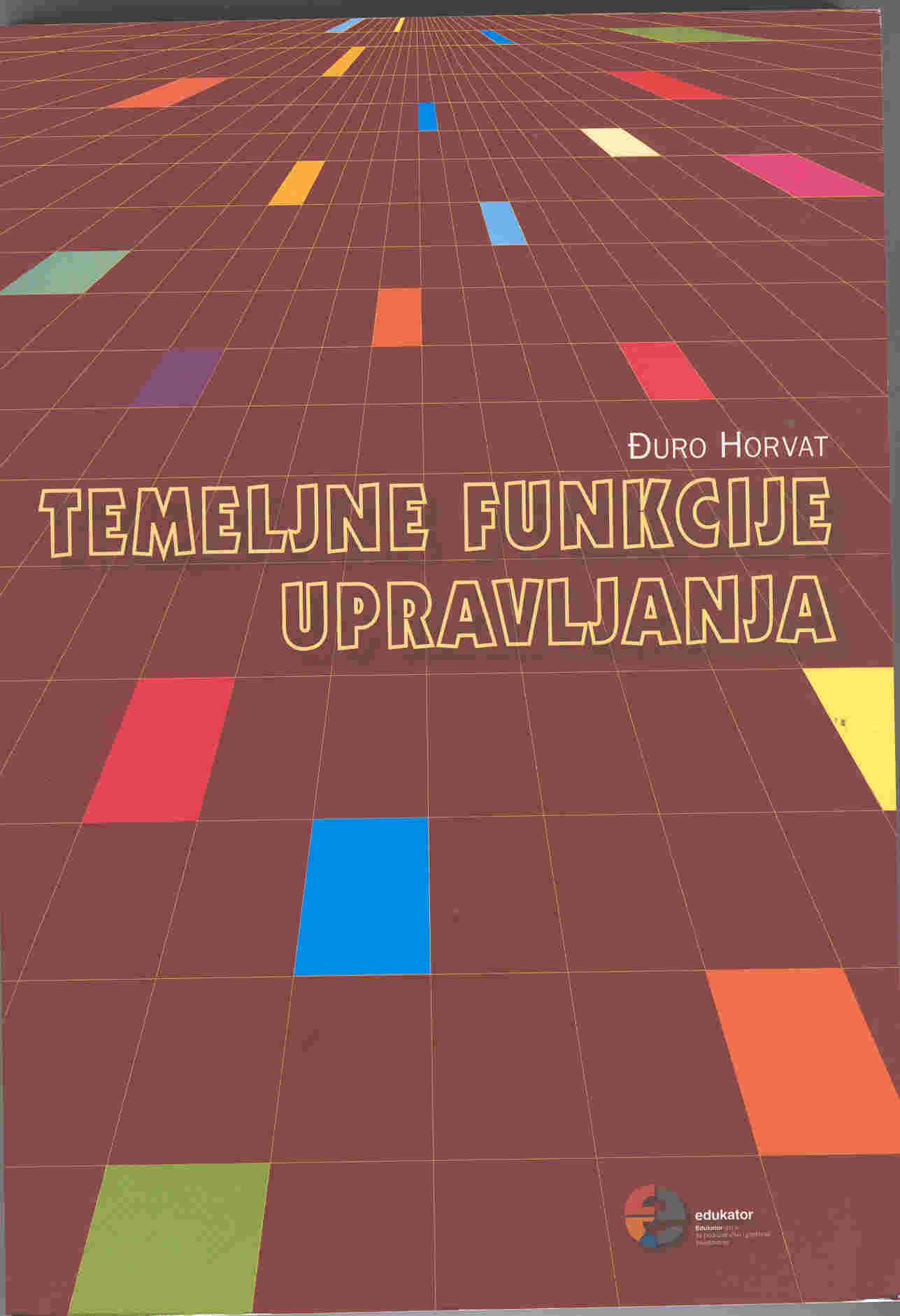 TEMELJNE FUNKCIJE UPRAVLJANJA