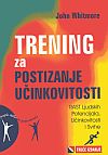 TRENING ZA POSTIZANJE UČINKOVITOSTI