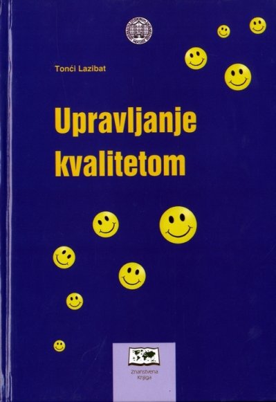 UPRAVLJANJE KVALITETOM, Lazibat