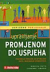 UPRAVLJANJE PROMJENOM DO USPJEHA