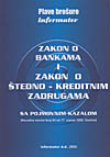 ZAKON O BANKAMA I ZAKON O ŠTEDNO-KREDITNIM ZADRUGAMA S POJMOVNIM KAZALOM